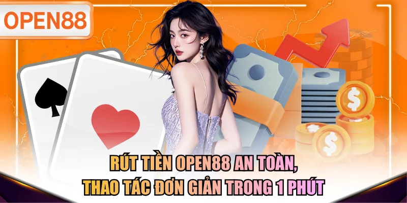 rút tiền OPEN88